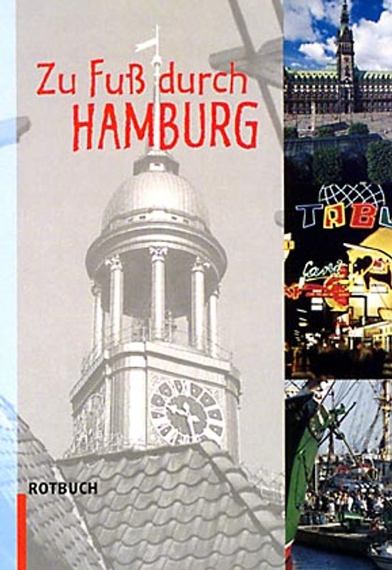 Zu Fuss durch Hamburg