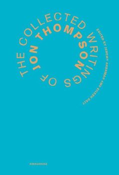 Collected Writings of Jon Thompson