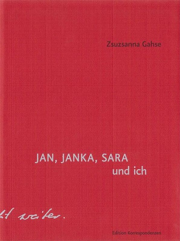 JAN, JANKA, SARA und ich