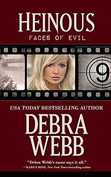 Heinous: Faces of Evil Series Book 9