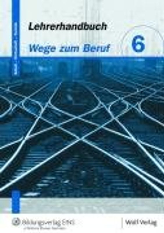 Wege zum Beruf 6