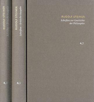 Rudolf Steiner: Schriften. Kritische Ausgabe / Band 4,1-2: Schriften zur Geschichte der Philosophie