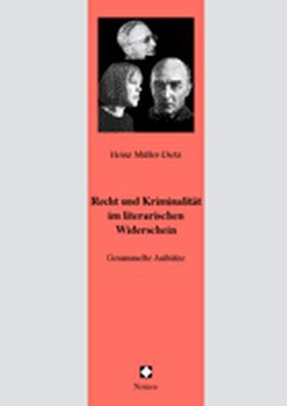 Recht und Kriminalität im literarischen Widerschein