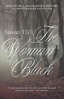 The Woman in Black: A Ghost Story - Hill, Susan