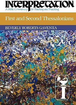 First and Second Thessalonians