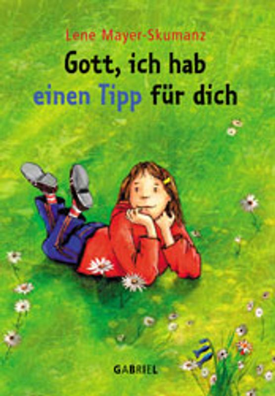 Gott, ich hab einen Tipp für dich