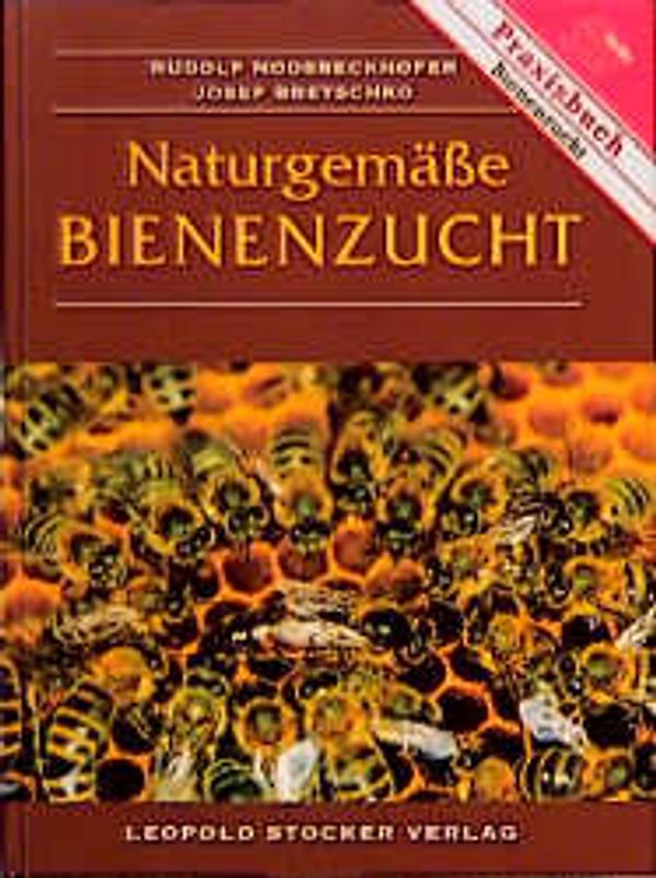 Naturgemässe Bienenzucht