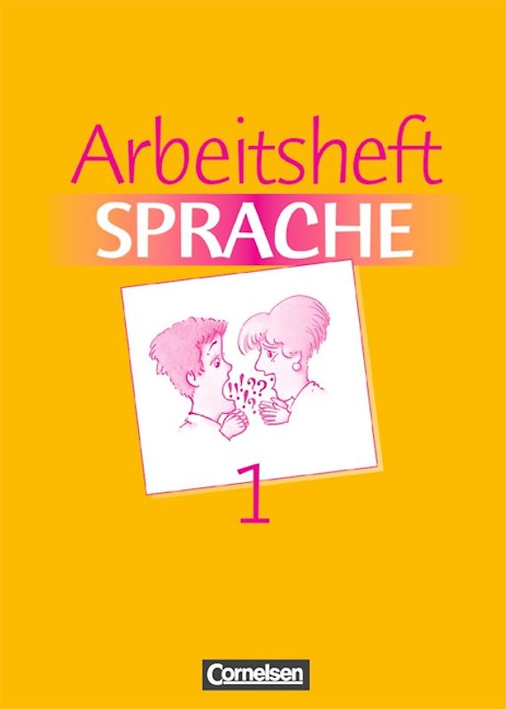 Arbeitsbuch Sprache / Band 1 - Arbeitsheft