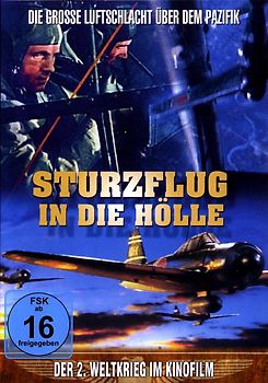 Sturzflug in die Hölle: große Luft- schlacht über dem Pazifik DVD