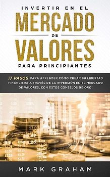 Invertir en el Mercado de Valores para Principiantes
