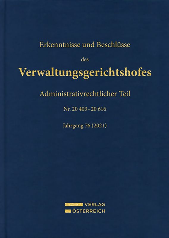 Erkenntnisse und Beschlüsse des Verwaltungsgerichtshofes
