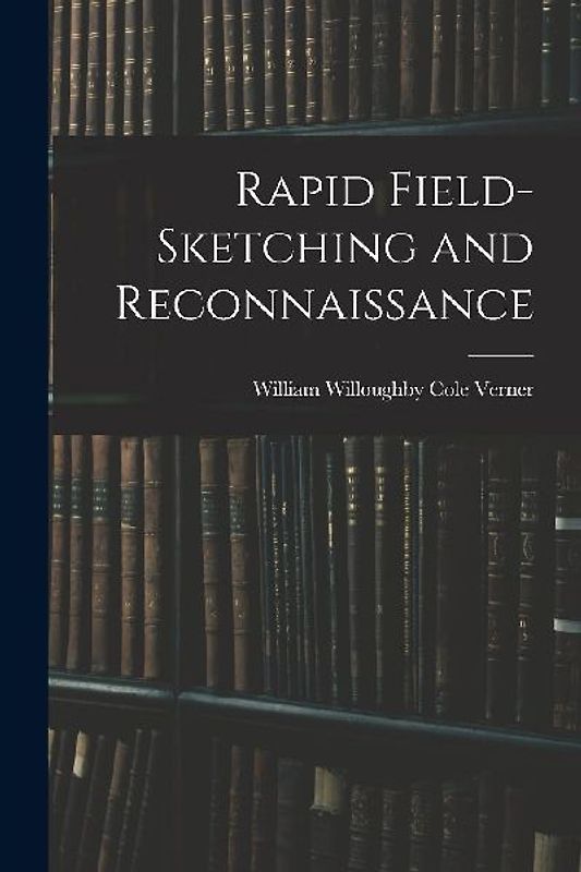 Rapid Field-Sketching and Reconnaissance