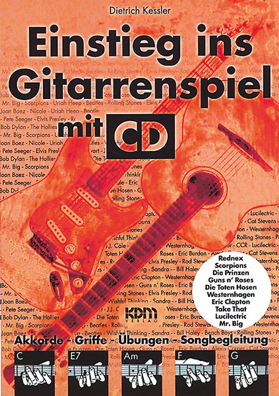 Einstieg ins Gitarrenspiel / Einstieg ins Gitarrenspiel mit CD