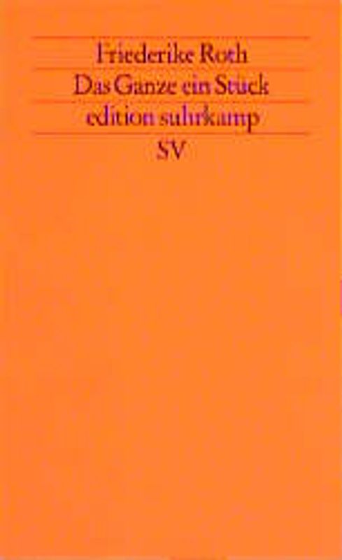 Das ganze ein Stück