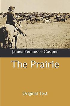 The Prairie: Original Text