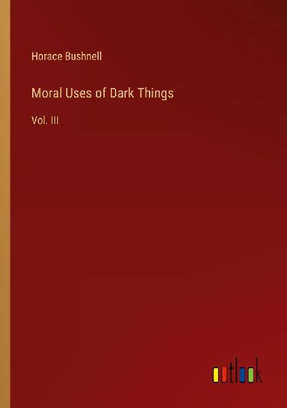 Moral Uses of Dark Things