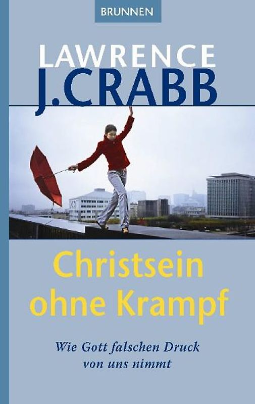 Christsein ohne Krampf