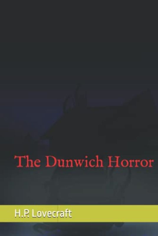 The Dunwich Horror
