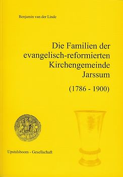 Die Familien der Kirchengemeinde Jarssum (1786-1900)