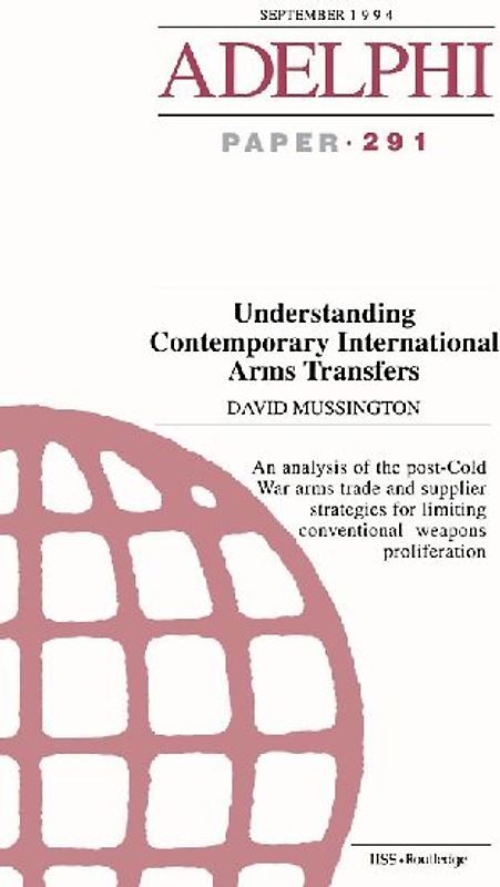 Understanding Contemporary International Arms Transfers