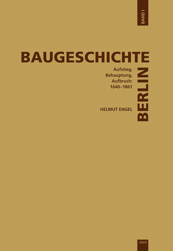 Baugeschichte Berlin, Band 1