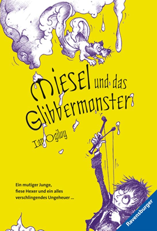 Miesel und das Glibbermonster