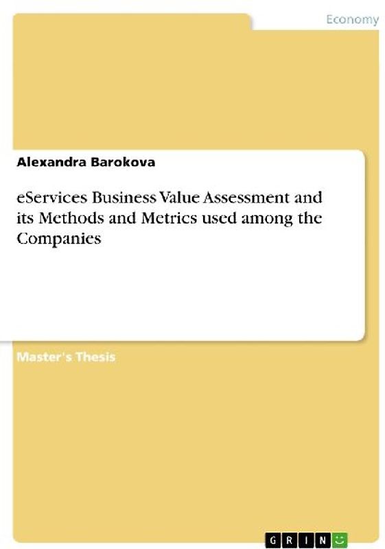 eServices Business Value Assessment and its Methods and Metrics used among the Companies