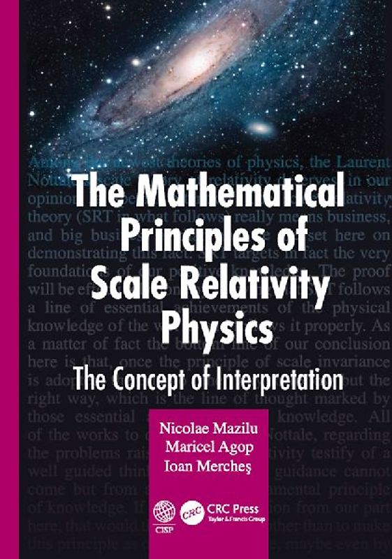 The Mathematical Principles of Scale Relativity Physics