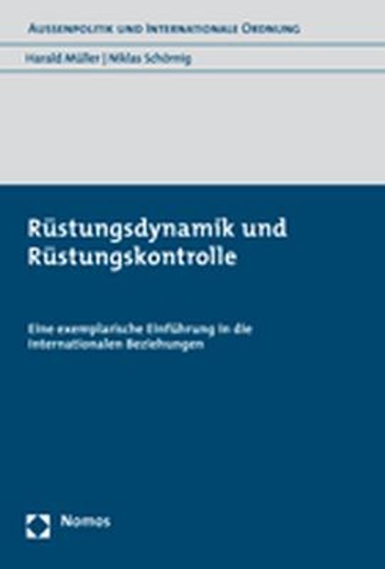 Rüstungsdynamik und Rüstungskontrolle