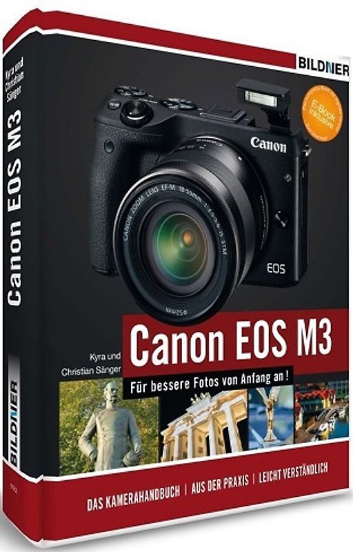 Canon EOS M3 - Für bessere Fotos von Anfang an