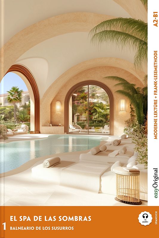 El Spa de las Sombras - Spanische Krimi-Lektüre A2-B1 (+ Audio-Online)