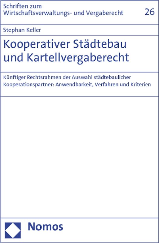 Kooperativer Städtebau und Kartellvergaberecht