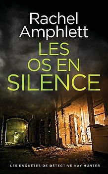 Les os en silence