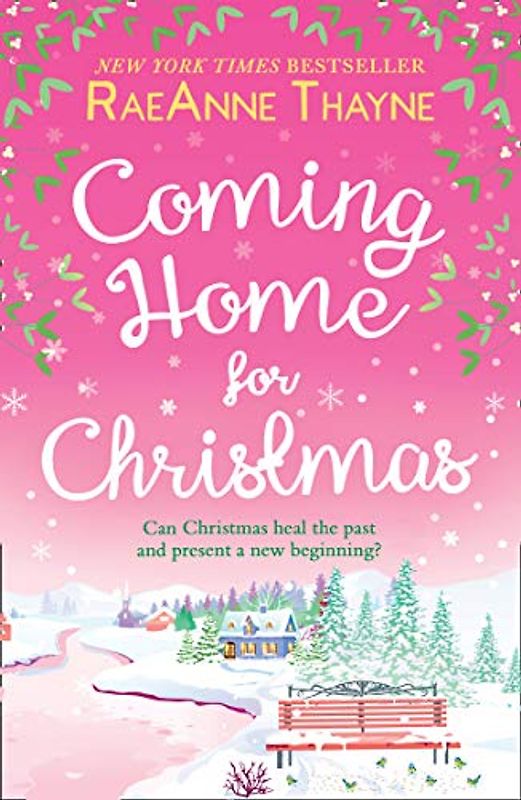 Coming Home For Christmas: The Perfect Heartwarming Winter Romance for 2020 (Haven Point, Band 10)