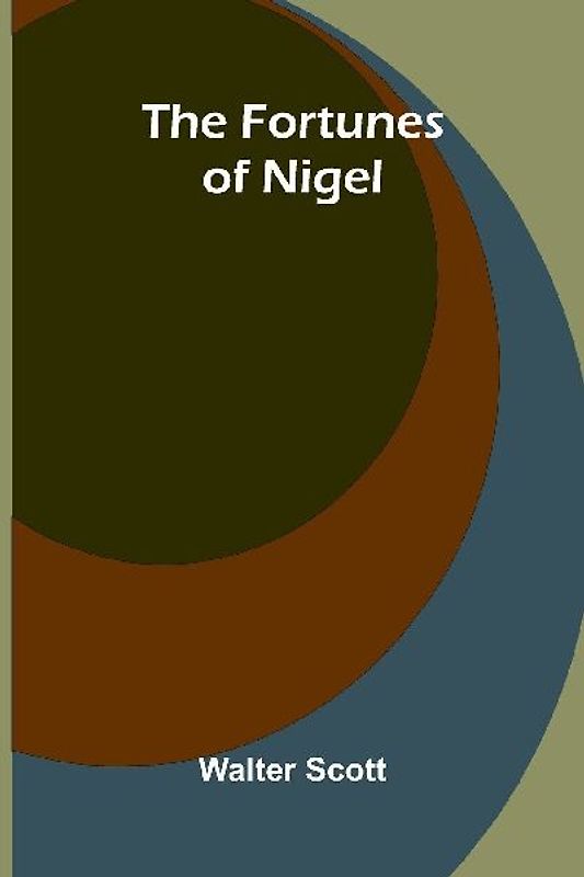 The Fortunes of Nigel