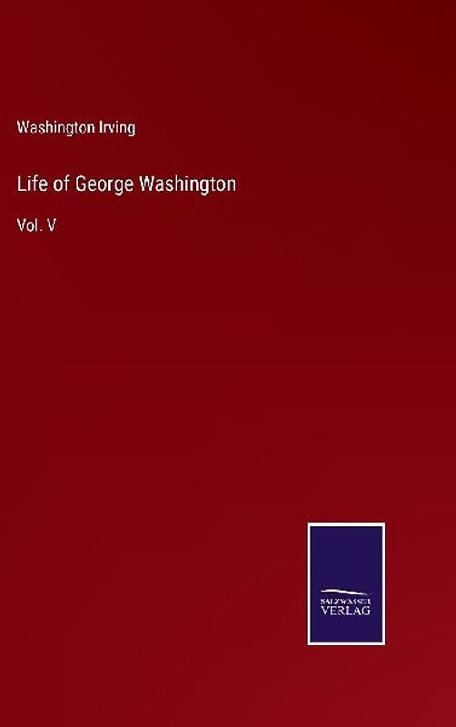 Life of George Washington