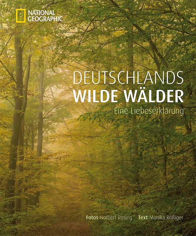 Deutschlands wilde Wälder