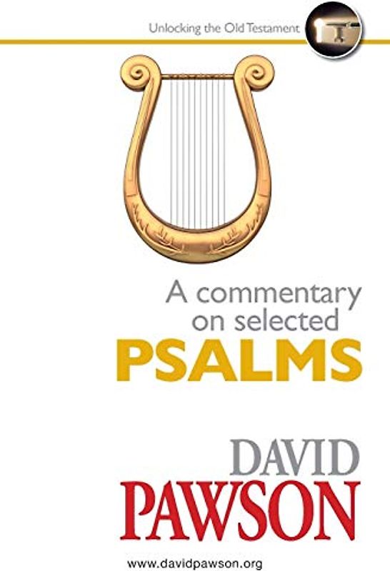 A Commentary on Selected Psalms