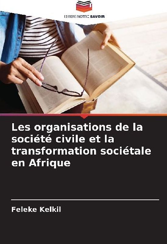 Les organisations de la société civile et la transformation sociétale en Afrique