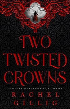 Two Twisted Crowns (Standard Hardcover Edition)