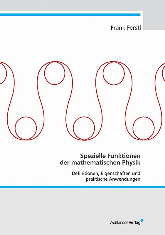 Spezielle Funktionen der mathematischen Physik