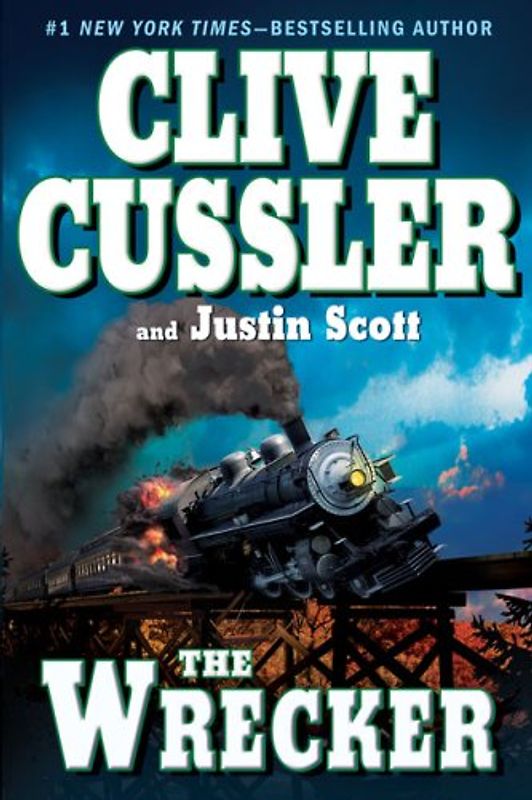 The Wrecker - Clive Cussler & Justin Scott [Hardcover]