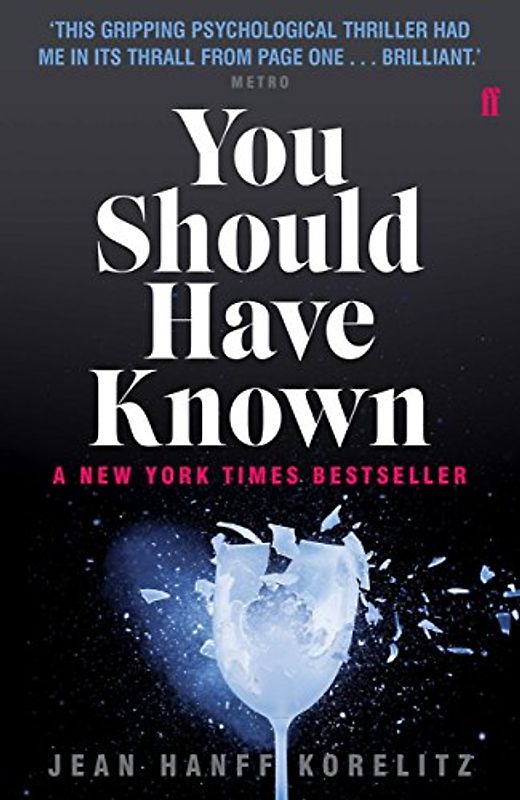 You Should Have Known - Korelitz, Jean Hanff