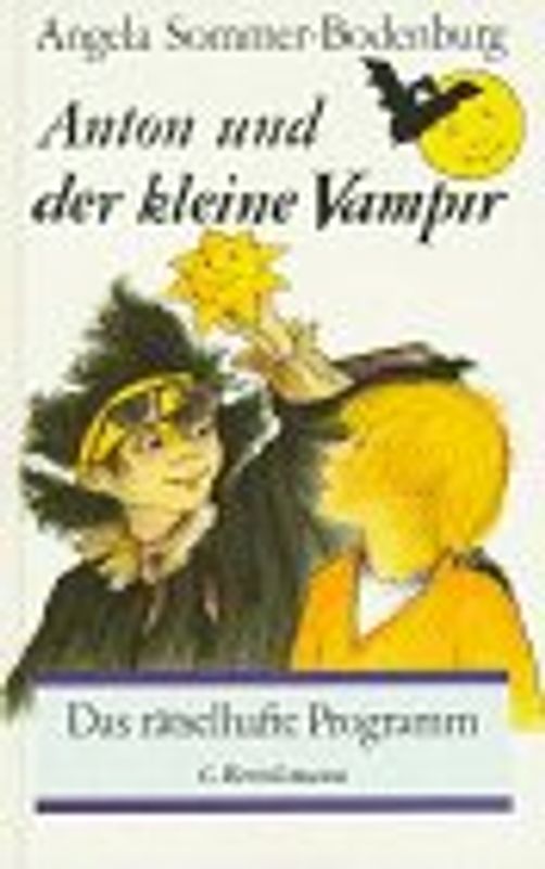 Anton und der kleine Vampir / Das rätselhafte Programm