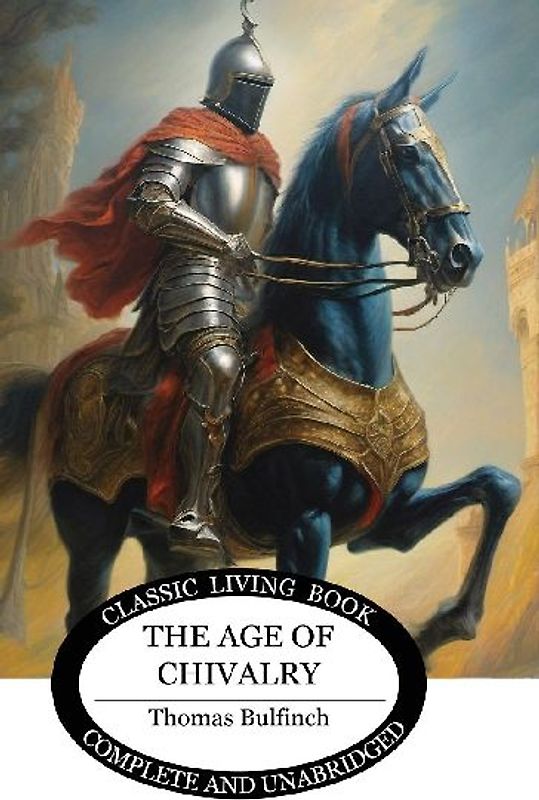The Age of Chivalry