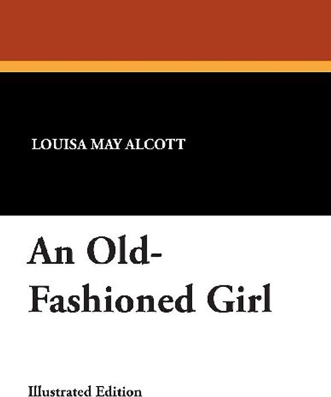 An Old-Fashioned Girl
