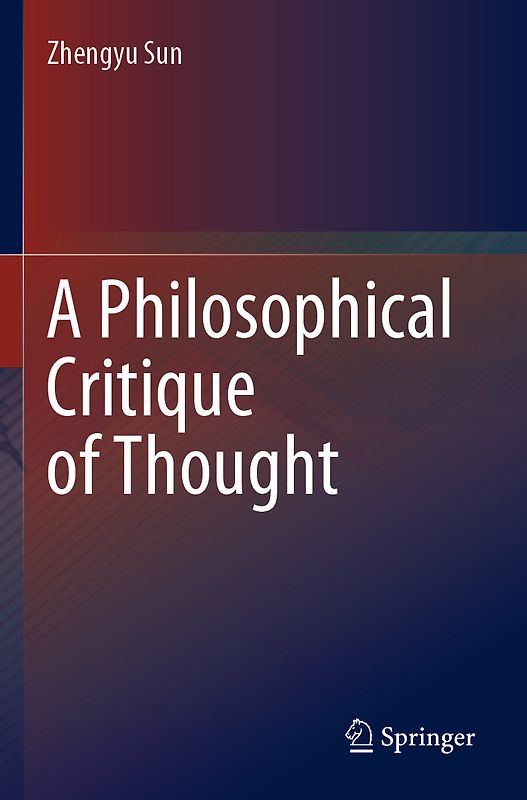 A Philosophical Critique of Thought