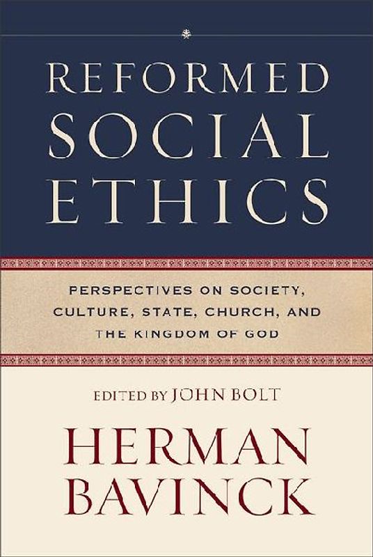 Reformed Social Ethics