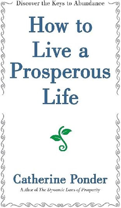 How to Live a Prosperous Life