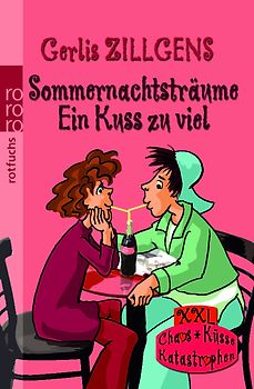 Sommernachtsträume / Ein Kuss zu viel